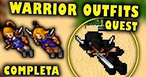 [TIBIA] - WARRIOR OUTFITS QUEST (COMPLETA) | WARRIOR OUTFIT (COMPLETO)