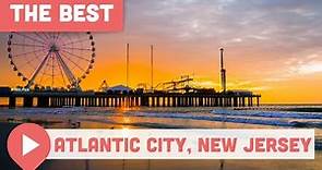 Best Things to Do in Atlantic City, NJ