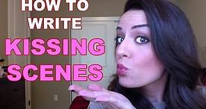How to Write a Kiss Scene