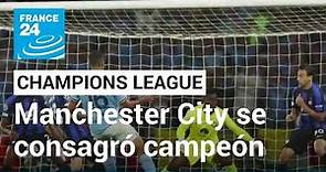 Manchester City se consagró campeón de la UEFA Champions League por primera vez