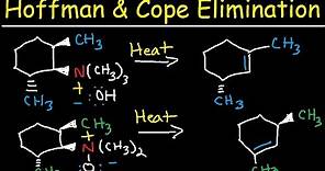 Hofmann and Cope Elimination - E2 Reaction Mechanism - Syn vs Anti Stereochemistry