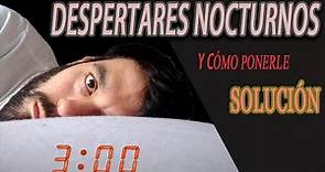 Despertares nocturnos (ansiedad) cómo gestionarlo