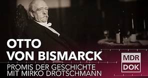 Otto von Bismarck erklärt | Promis der Geschichte | MDR DOK