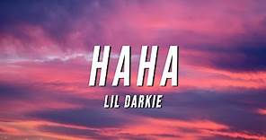 Lil Darkie - HAHA (Lyrics)