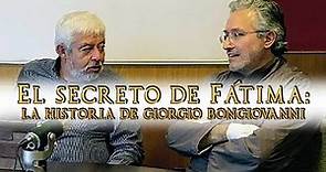Il segreto di Fatima, la storia di Giorgio Bongiovanni (ITALIANO)