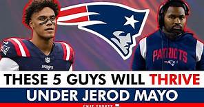 5 New England Patriots That Will BALL OUT Under Jerod Mayo In 2024 Ft. Christian Gonzalez