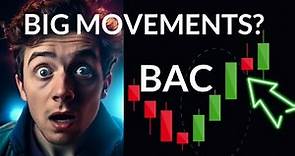 Navigating BAC's Market Shifts: In-Depth Stock Analysis & Predictions for Tue - Stay Ahead!