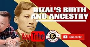THE BIRTH AND ANCESTRY OF RIZAL