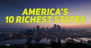 The 10 RICHEST STATES in AMERICA