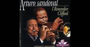 Arturo Sandoval - I Remember Clifford - 07 - Sandu