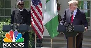 President Donald Trump & Nigeria's President Muhammadu Buhari Hold Joint News Conference | NBC News