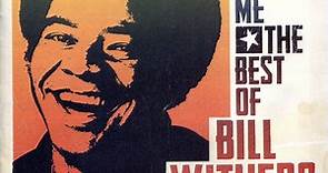 Bill Withers - Lean On Me: The Best Of Bill Withers