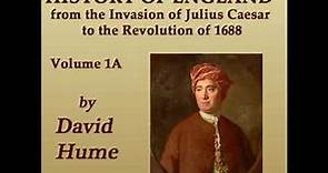 The History of England from the Invasion of Julius Caesar to the Revolution of 1688, Vol... Part 1/4