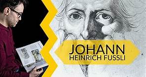 Johann Heinrich Fussli: vita e opere in 10 punti