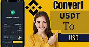 How To Convert USDT To USD On Binance (Quick And Easy)