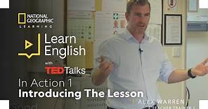 Learn English with TED Talks In Action 1: Introducing the Lesson