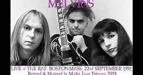 (The) Melvins (US) Live @ The Rat, Boston.Mass. 22nd September 1991 (Restored & mastered)