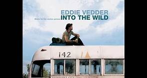 荒野生存 Into the Wild (2007) - Full soundtrack [All songs by Eddie Vedder]