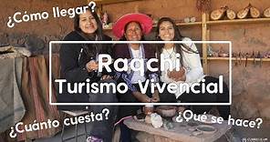 TURISMO VIVENCIAL EN RAQCHI, CUSCO | CURRICULUM MOCHILERO