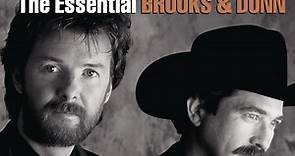 Brooks & Dunn - The Essential