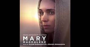 Mary Magdalene Soundtrack - "The Mustard Seed" - Johann Johannsson & Hildur Gudnadottir