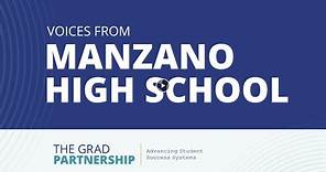 GRAD Partnership: Voices from Manzano High School