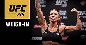 UFC 219: Official Weigh-in