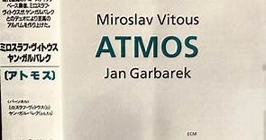 Miroslav Vitous, Jan Garbarek - Atmos