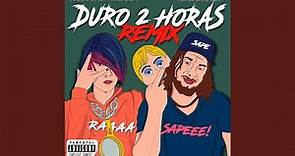 Duro 2 Horas Remix