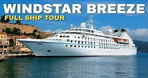 Windstar Star Breeze | Full Ship Walkthrough Tour & Review 4K | Windstar Cruises