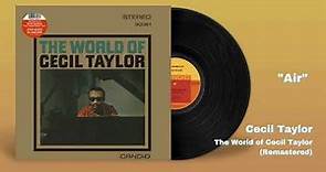 Cecil Taylor - Air (Official Audio)