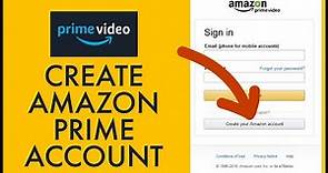 Amazon Prime Sign Up: How to Open/Create Amazon Prime Account 2022?