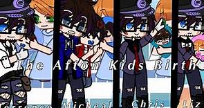The Afton Kids Birth[]ft. Past Aftons[]Read DESC for ages[]