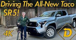 2024 Toyota Tacoma SR5 4x4 First Drive! All-New Really Means All-New
