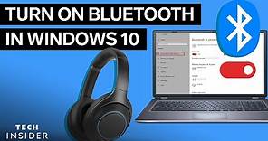 How To Turn Bluetooth On In Windows 10