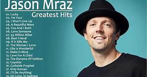 Jason Mraz Greatest Hits Full Album 2021 - Best Of Jason Mraz