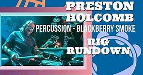 Blackberry Smoke - Preston Holcomb | Percussion