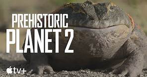 Prehistoric Planet 2 — What Else Lived Alongside The Dinosaurs? | Apple TV+
