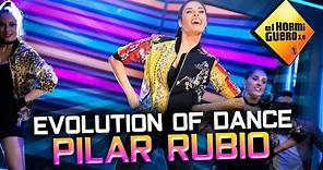 Evolution of Dance - Pilar Rubio [El Hormiguero]