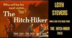 Leith Stevens: music from The Hitch Hiker (1953)