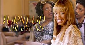 Turnt Up with The Taylors - Keke Palmer Original Series | EP02