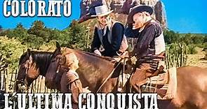 L'ultima conquista | COLORATO | Film western con John Wayne | Italiano
