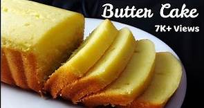The Perfect BUTTER CAKE | How to make soft and moist Butter cake | Easy cake recipe