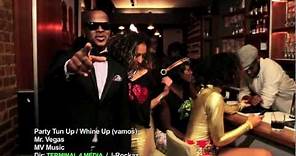 Mr Vegas - Party Tun Up / Whine Up (official video) @MrVegasMusic - MV Music