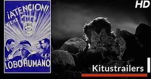 Kitustrailers: EL LOBO HUMANO (WEREWOLF OF LONDON) (1935) (Trailer subtitulado en español)