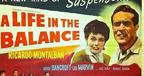 A Life in the Balance (1955) Ricardo Montalban, Anne Bancroft, Lee Marvin