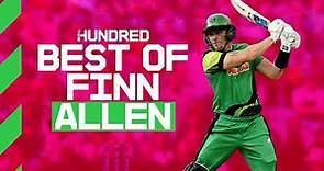 🔥 Firepower at the top of the order | The best of Finn Allen in The Hundred 2023