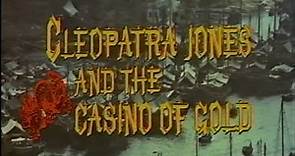 Cleopatra Jones And The Casino Of Gold ( 1975)