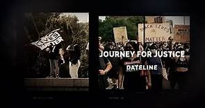 Dateline Episode Trailer: Journey for Justice | Dateline NBC