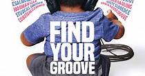 Find Your Groove - movie: watch streaming online